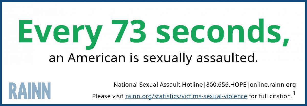 Infographic reading "Every 73 seconds an American is sexually assaulted." 